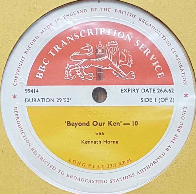 99412 Beyond our Ken 9 / 10 Kenneth Horne from the BBC records and Tapes library Label